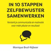 Omslag van In 10 stappen zelfbewuster samenwerken