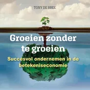 Omslag van Groeien zonder te groeien