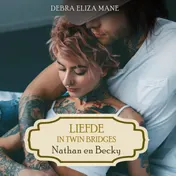 Omslag van Liefde in Twin Bridges: Nathan en Becky