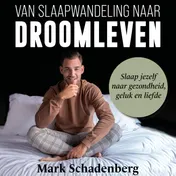 Omslag van Van slaapwandeling naar droomleven