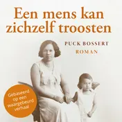 Omslag van Een mens kan zichzelf troosten