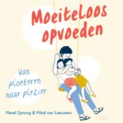 Omslag van Moeiteloos opvoeden