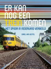 Omslag van Er kan nog een trein komen