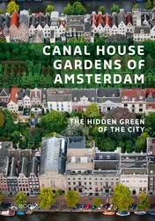 Omslag van Canal house gardens of Amsterdam
