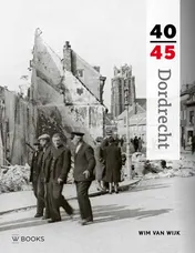 Omslag van Dordrecht 40-45