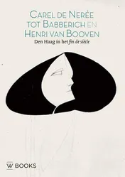 Omslag van Carel de Neree tot Babberich en Henri van Booven
