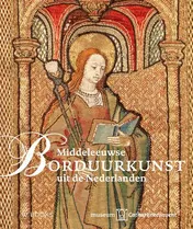 Omslag van Middeleeuwse borduurkunst uit de Nederlanden