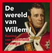 Omslag van De wereld van Willem I