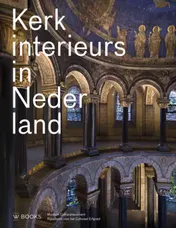 Omslag van Kerkinterieurs in Nederland