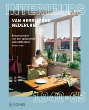 Omslag van Interieurs van herrijzend Nederland 1940-1965