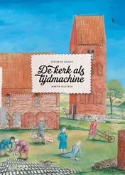 Omslag van De kerk als tijdmachine
