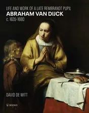 Omslag van Abraham van Dijck (1635-1680)
