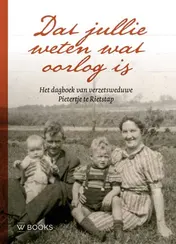 Omslag van Dat jullie weten wat oorlog is