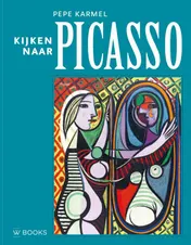 Omslag van Kijken naar Picasso