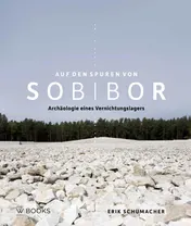 Omslag van Sporen van Sobibor | Auf den Spuren von Sobibors