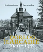 Omslag van Oorlog in Arcadië 1940-1945