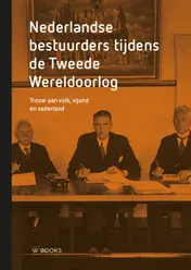 Omslag van Nederlandse bestuurders tijdens de Tweede Wereldoorlog