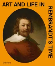 Omslag van Art and life in Rembrandt's time