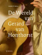 Omslag van De wereld van Gerard van Honthorst