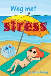 Omslag van Weg met stress