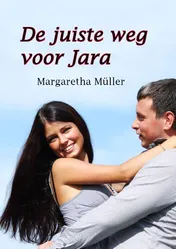 Omslag van De juiste weg voor Jara