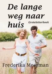 Omslag van De lange weg naar huis - Groteletterboek