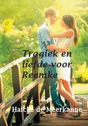 Omslag van Tragiek en liefde voor Reemke