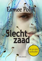 Omslag van Slecht zaad