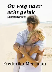 Omslag van Op weg naar echt geluk