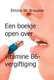 Omslag van Een boekje open over vitamine B6-vergiftiging