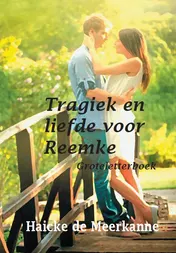 Omslag van Tragiek en liefde voor Reemke