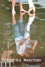 Omslag van De droom die werkelijkheid werd