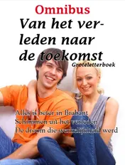 Omslag van Van het verleden naar de toekomst