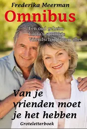 Omslag van Van je vrienden moet je het hebben - Omnibus Groteletter 1 band