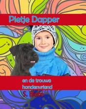 Omslag van Pietje en de trouwe hondenvriend - Groteletterboek
