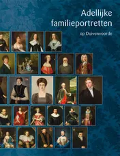 Omslag van Adellijke familieportretten op Duivenvoorde