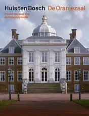 Omslag van Huis ten Bosch / De Oranjezaal