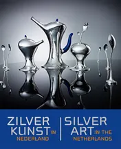 Omslag van Zilverkunst in Nederland ; Silver art in the Netherlands