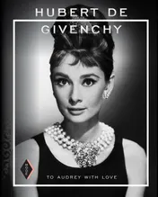 Omslag van Hubert de Givenchy: To Audrey with Love