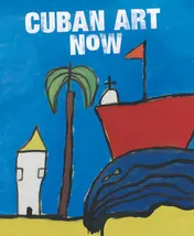 Omslag van Cuban Art Now