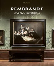 Omslag van Rembrandt and the Mauritshuis