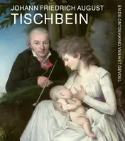 Omslag van Johann Friedrich August Tischbein en de ontdekking van het gevoel