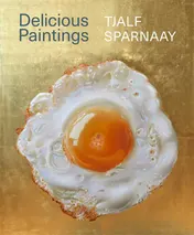 Omslag van Tjalf Sparnaay - Delicious Paintings