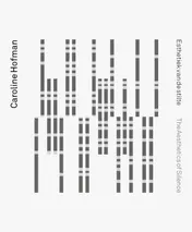 Omslag van Caroline Hofman - Esthetiek van de stilte / The Aesthetics of Silence