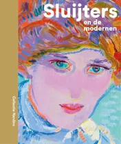 Omslag van Sluijters en de modernen