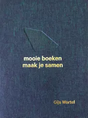 Omslag van Gijs Wortel de (ver)binder