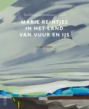 Omslag van Marie Reintjes in het land van sneeuw en ijs