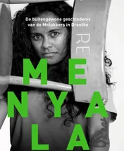Omslag van Menyala - De buitengewone geschiedenis van de Molukkers in Drenthe