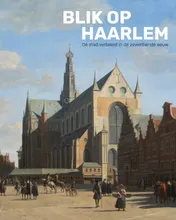 Omslag van Blik op Haarlem