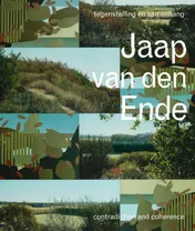 Omslag van Jaap van den - Ende tegenstelling en samenhang - contradiction and coherence